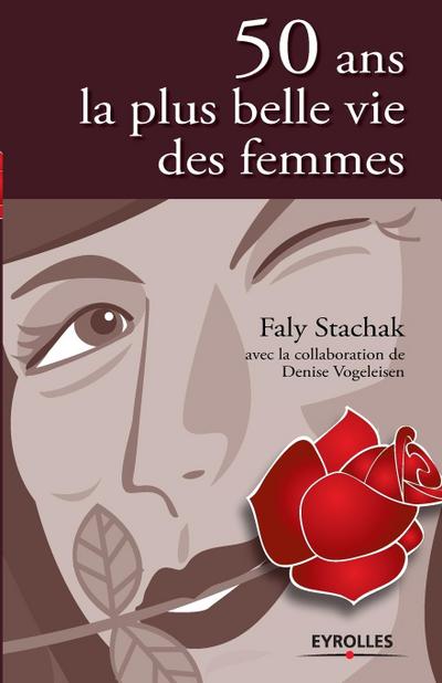 50 ans, la plus belle vie des femmes 