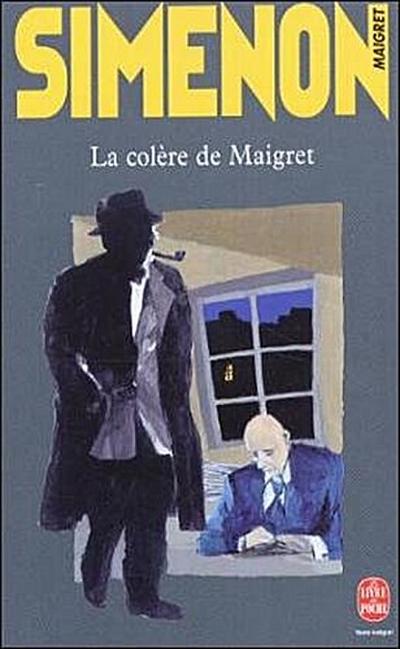 La colere de Maigret - Georges Simenon