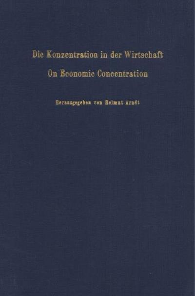 Die Konzentration in der Wirtschaft - On Economic Concentration.