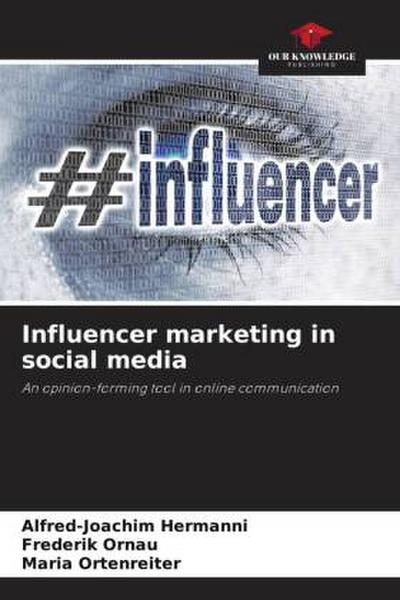 Influencer marketing in social media