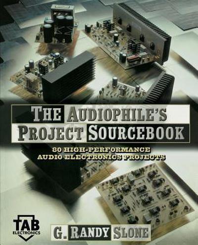 The Audiophile’s Project Sourcebook
