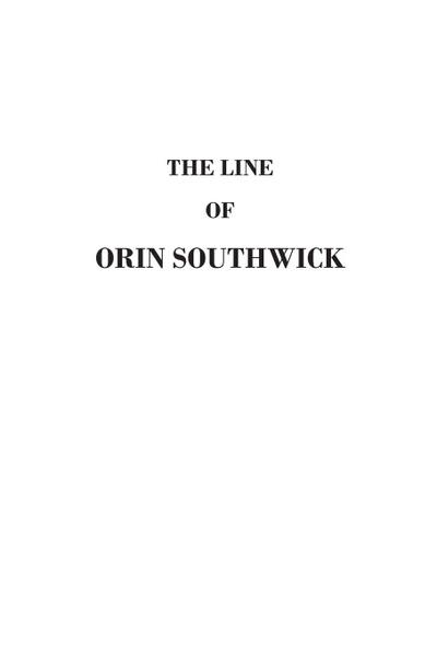 The Line of Orin Southwick