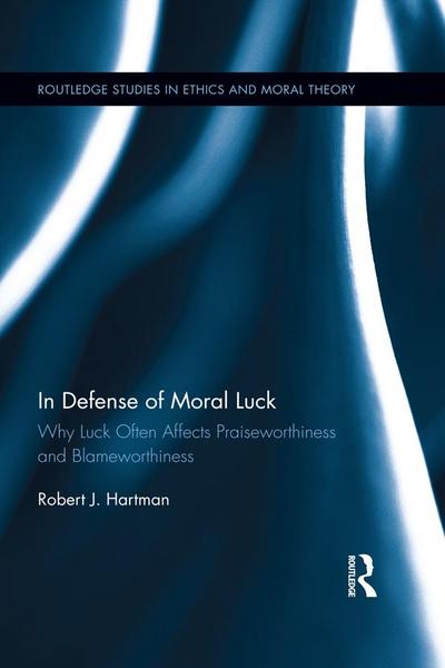 In Defense of Moral Luck