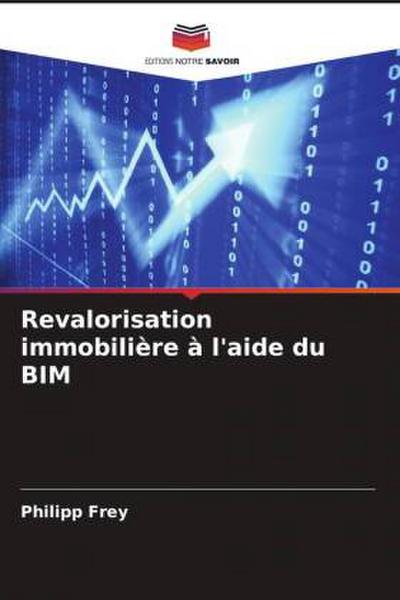 Revalorisation immobilière à l’aide du BIM