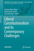 Liberal Constitutionalism and its Contemporary Challenges