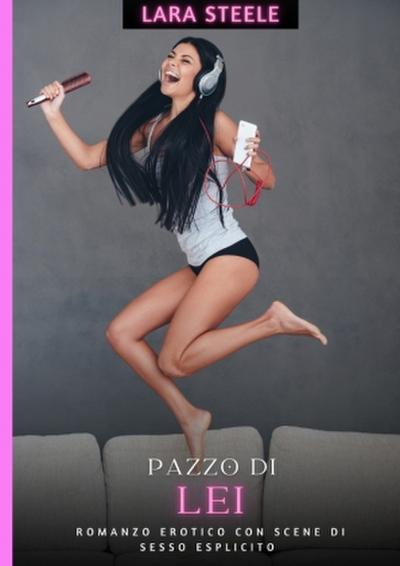 Pazzo di Lei