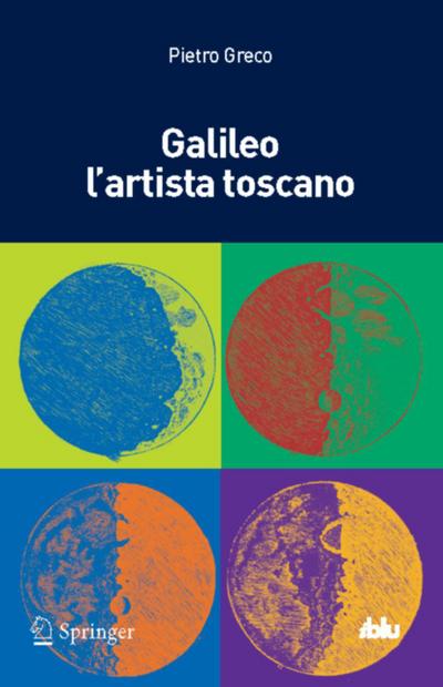 Galileo l’artista toscano