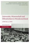 Universität, Wissenschaft und Öffentlichkeit in Westdeutschland