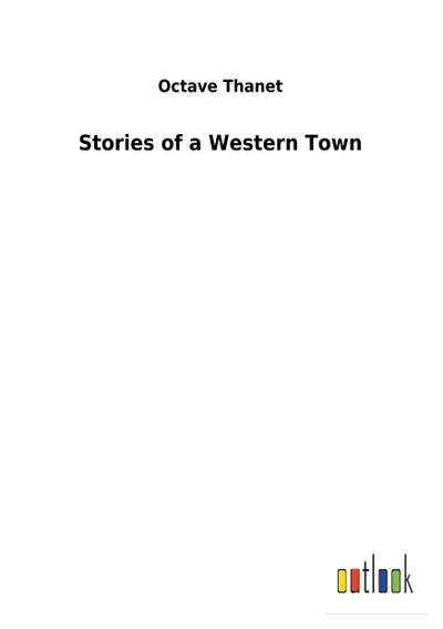 Stories of a Western Town