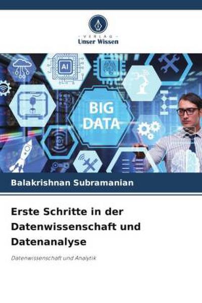 Erste Schritte in der Datenwissenschaft und Datenanalyse