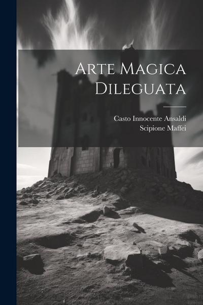 Arte Magica Dileguata