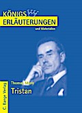 Tristan von Thomas Mann. Textanalyse und Interpretation.