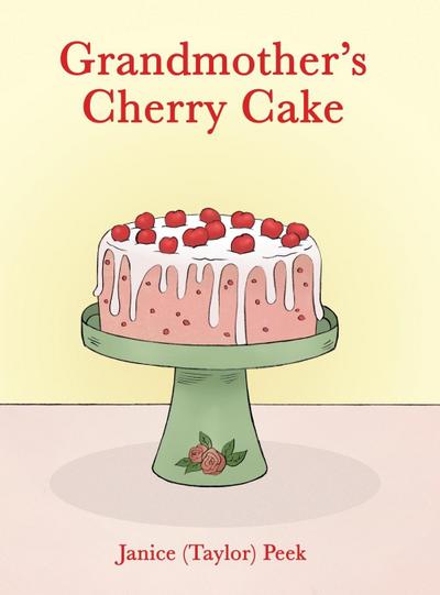 Grandmother’s Cherry Cake