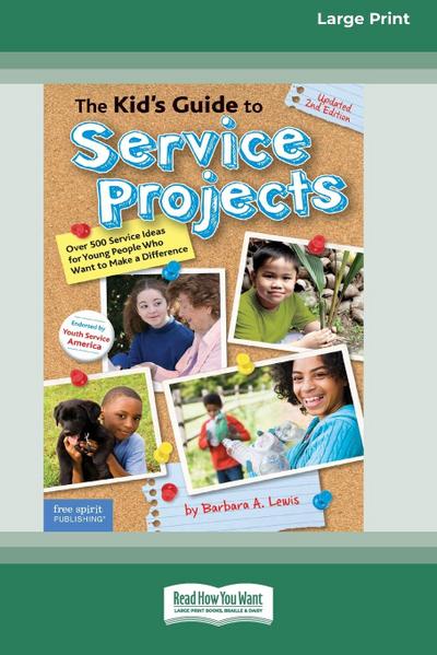 The Kid’s Guide to Service Projects
