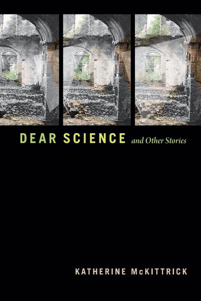 Dear Science and Other Stories