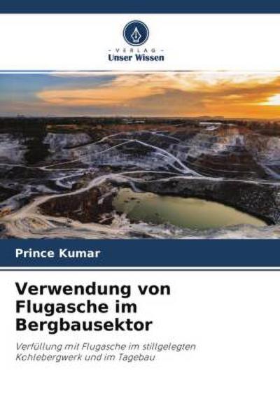 Verwendung von Flugasche im Bergbausektor