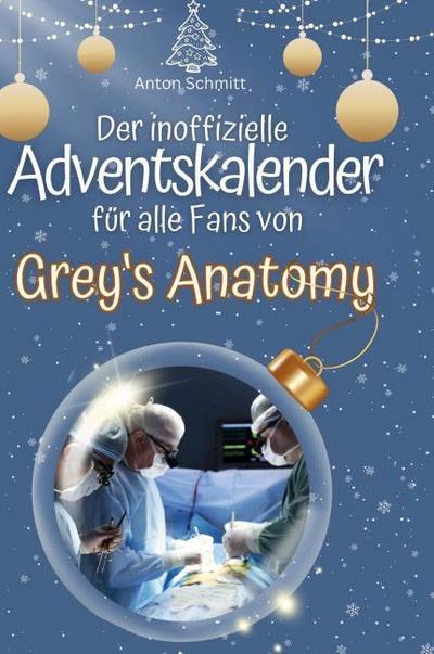 Der inoffizielle Adventskalender für alle Fans von Grey’s Anatomy