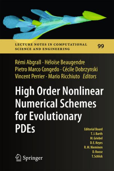 High Order Nonlinear Numerical Schemes for Evolutionary PDEs