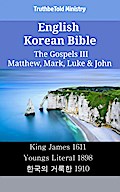 English Korean Bible - The Gospels III - Matthew, Mark, Luke & John