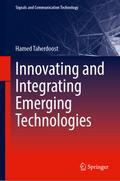 Innovating and Integrating Emerging Technologies