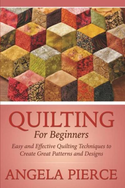 Quilting For Beginners