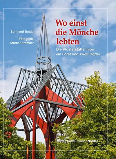 Wo einst die Mönche lebten