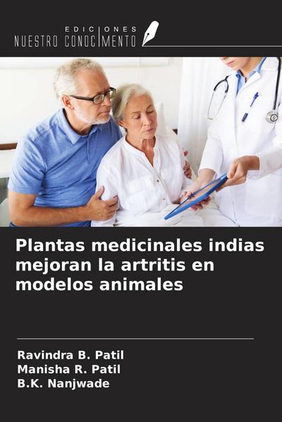 Plantas medicinales indias mejoran la artritis en modelos animales