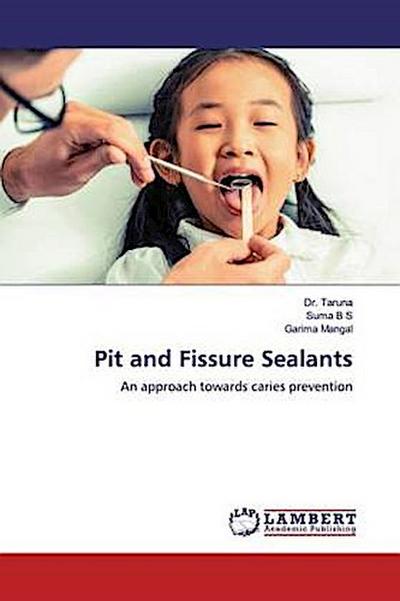 Pit and Fissure Sealants