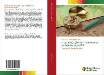 A Qualificação do Trabalhador de Montenegro/RS