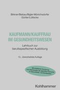 Kaufmann/Kauffrau im Gesundheitswesen