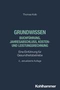 Grundwissen Buchführung, Jahresabschluss, Kosten-  ...