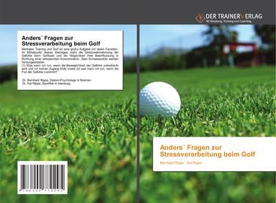 Anders´ Fragen zur Stressverarbeitung beim Golf