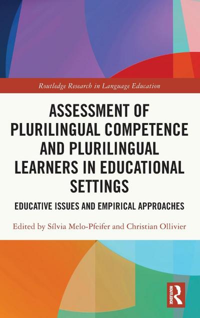 Assessment of Plurilingual Competence and Plurilingual Learners in Educational Settings