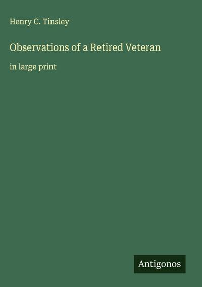 Observations of a Retired Veteran
