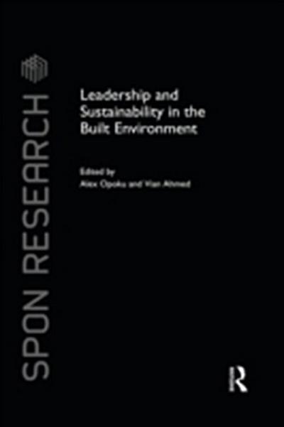 Leadership and Sustainability in the Built Environment