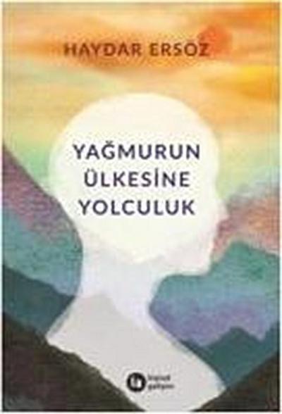 Yagmurun Ülkesine Yolculuk