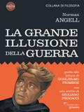 La grande illusione della guerra