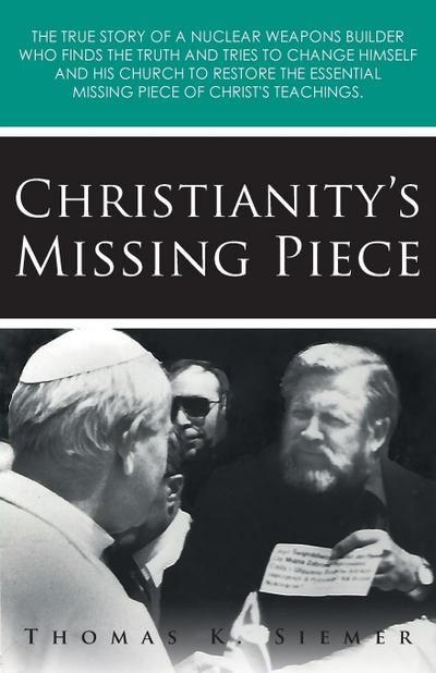 Christianity’s Missing Piece