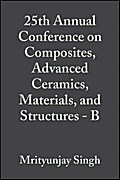 25th Annual Conference on Composites, Advanced Cer