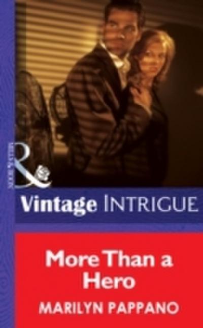 More Than a Hero (Mills & Boon Intrigue)