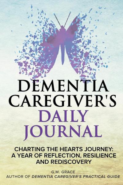 Dementia Caregiver’s Daily Journal