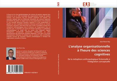 L’’analyse organisationnelle à l’’heure des sciences cognitives