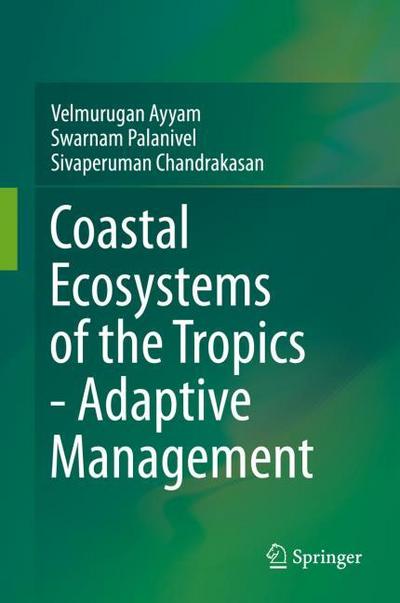 Coastal Ecosystems of the Tropics - Adaptive Management