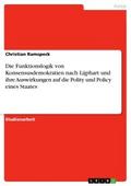 Die Funktionslogik von Konsensusdemokratien nach L