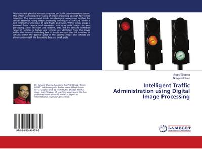 Intelligent Traffic Administration using Digital Image Processing