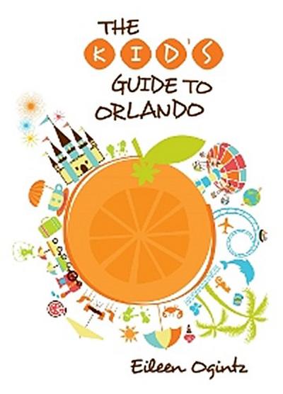 Kid’s Guide to Orlando