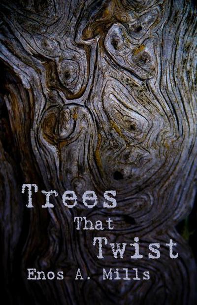 Trees That Twist