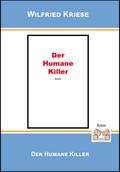 Der humane Killer