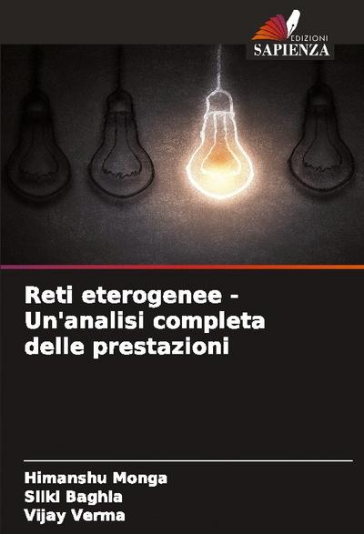 Reti eterogenee - Un’analisi completa delle prestazioni
