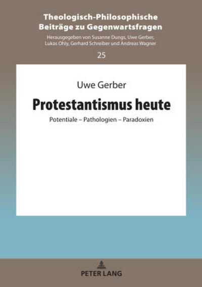 Protestantismus heute